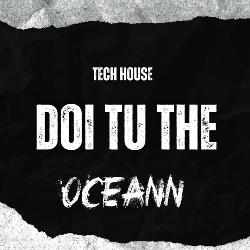 DOI TU THE - OCEANN MS