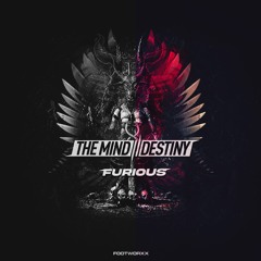 01 - The Mind Destiny - Furious