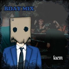 LAEM - BDAY MIX (5K EP) (PROMOTION ROUGH RECORDS)