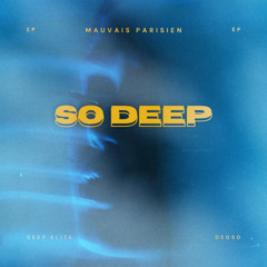 Mauvais Parisien - Make You Wanna Do Right (Original Mix)