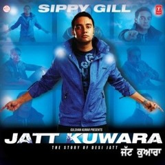 jatt Kuwara  Sippy Gill