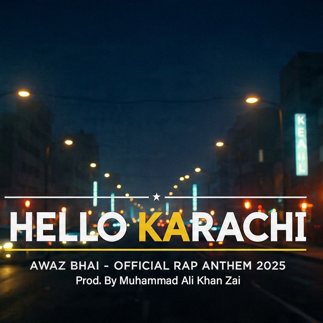 Stream Hello Karachi – (Official Rap song 2025) _ Prod. By Muhammad Ali ...