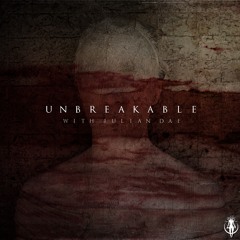 SWARM - Unbreakable (with Julian Dae)