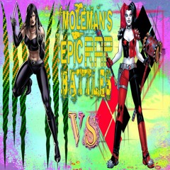 Moleman's Epic Rap Battles #53: Harley Quinn Vs. X-23