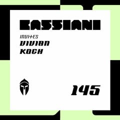 Bassiani invites Vivian Koch / Podcast #145