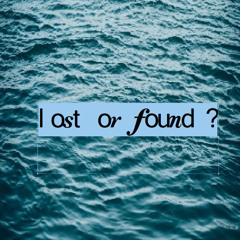 lost or found ?