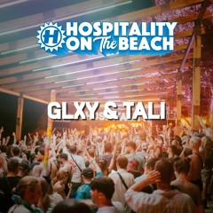 GLXY & Tali | Live @ Hospitality On The Beach 2023