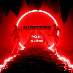 Rage-Bot & AlienPark - Hunters (Original Mix) [FREE DOWNLOAD]