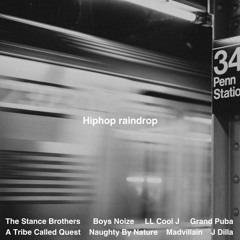 Hip-hop raindrop (mix)