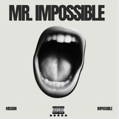 Mr.Impossible