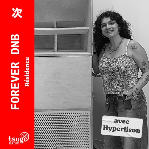 Forever DNB · Hyperlison · Octobre 2024