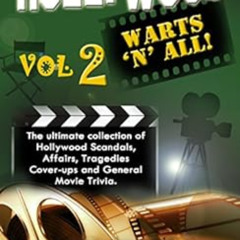 [Free] KINDLE 📦 Hollywood Warts 'N' All, Volume 2 by Alan Royle PDF EBOOK EPUB KINDL