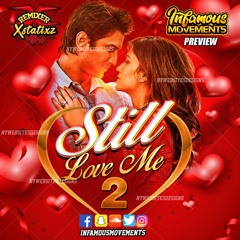 DJ Xstatixz - Still Love Me. Tack Preview - INFAMOUSRADIO