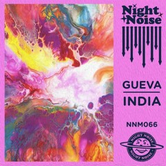 PREMIERE: Gueva - India (Original Mix) [Night Noise]