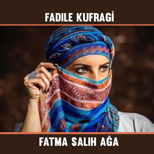 Fatma Salih Ağa, Pt. 1