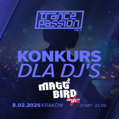 Matt Bird - Contest Set for Trance Passion