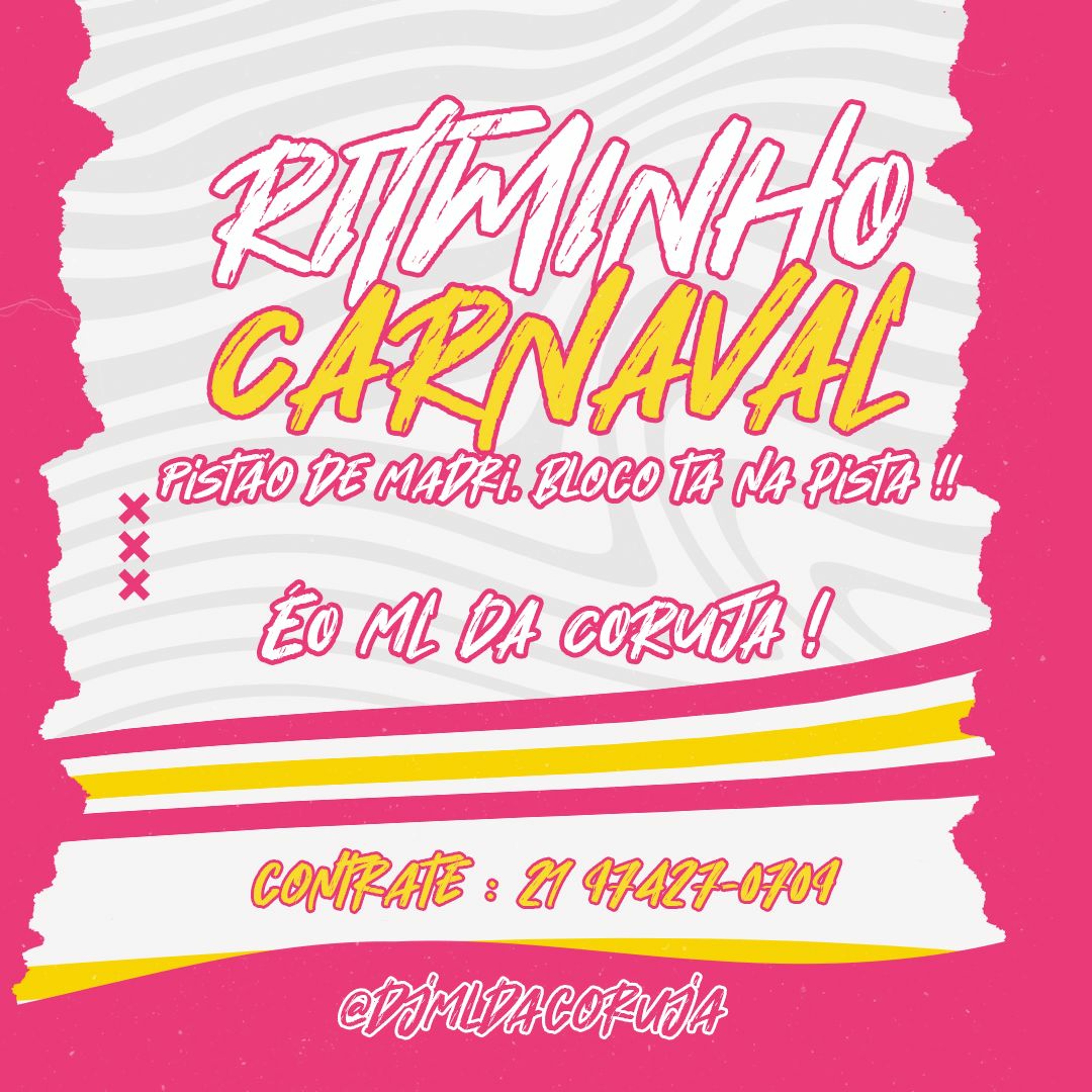 RITMINHO DE CARNAVAL [ [ DJ ML DA CORUJA  ] ]  BLOCO TA NA PISTA !!! episode artwork