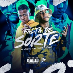 MC TAIRON & MC GUEGUEL - FALTA DE SORTE - DJ WIN - 2024