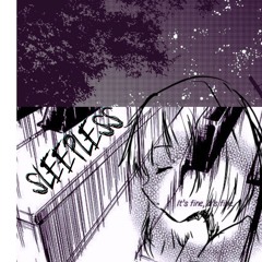 SLEEPLESS