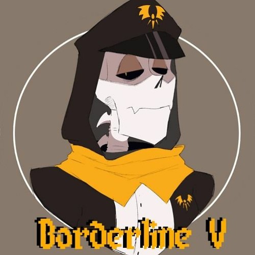 BORDERLINE V (Remastered, yet again)