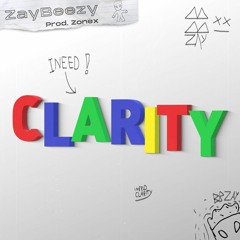 clarity . [prod. zonex]