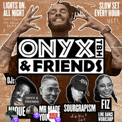 Onyx & Friends