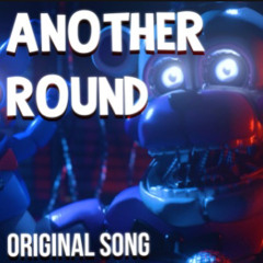 Another Round FNAF FUNTIME FREDDY SONG - (Original Song)