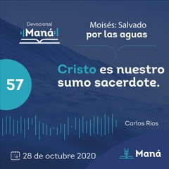 Carlos Ríos - Cristo Es Nuestro Gran Sumo Sacerdote - 28 de octubre 2020
