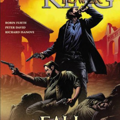 free KINDLE 📮 Dark Tower: The Fall of Gilead by  Richard Isanove,Stephen King,Peter