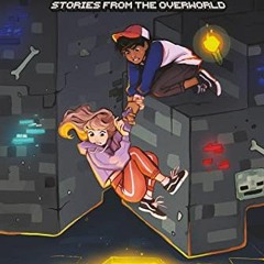 Access EPUB ✉️ Minecraft: Stories from the Overworld (Graphic Novel) by  Hope Larson,