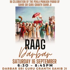 Raag Darbar in Celebration of the Pehla Parkash Purab of Sahib Sri Guru Granth Sahib Ji