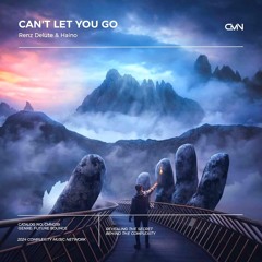 Renz Delute & Haino - Can't Let You Go [Complexity Music Network Release]