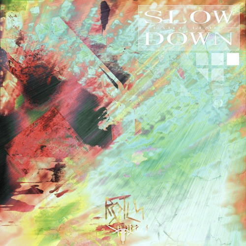 ROIX - SLOW DOWN [KAIFU REMIX]