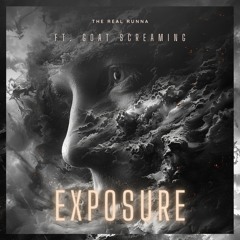Exposure (ft. Goat Screaming)