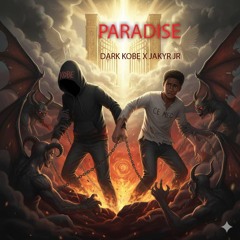 DARK KOBE PARADISE X JACKYR JR