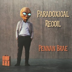 Paradoxical Recoil - Pennan Brae - Picked