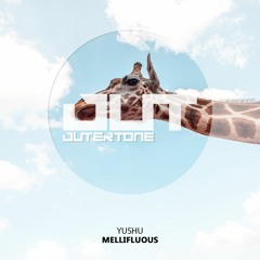 YuShu - Mellifluous [Outertone Free Release]
