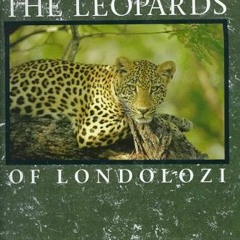 READ KINDLE 📖 The Leopards of Londolozi by  Lex Hes EBOOK EPUB KINDLE PDF