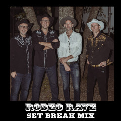 Rodeo Rave Changover Mix