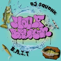 DJ Squonk - B.A.I.T [FREE DOWNLOAD]
