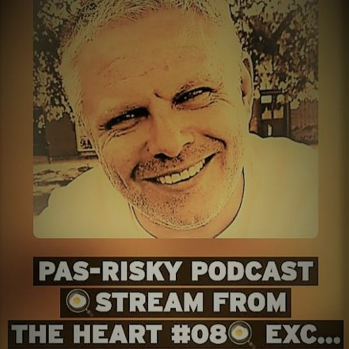 PAS-RISKY Podcast 🍳Stream From The Heart #08🍳 Exclusive Mix by Shaun Strudwick (UK)