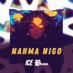 Nahma Nigo - ICE Beats Remix