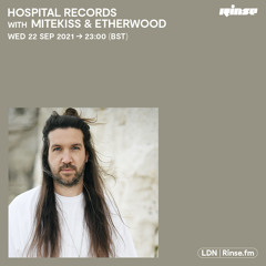 Hospital Records with Mitekiss & Etherwood - 22 September 2021