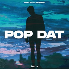 NALYRO & NIVERSO - Pop Dat