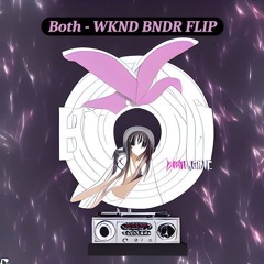 Drake, Gucci Mane - Both WKND BNDR FLIP (Free DL