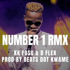 NUMBER ONE REMIX 2023 BY KK FOSU PROD BY BDK