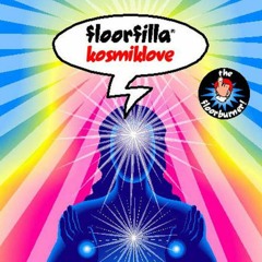 Floorfilla - Kosmiklove (8-D Bootleg Mix)