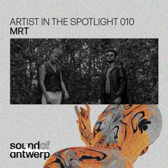 Artist in the Spotlight 010 - MRT
