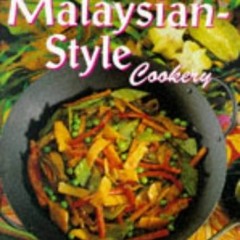 Easy Malaysian-Style Cookery (Australian Women's Weekly Home Library) | PDFREE
