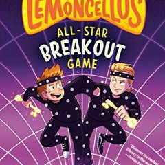 Access [EPUB KINDLE PDF EBOOK] Mr. Lemoncello's All-Star Breakout Game (Mr. Lemoncello's Library Boo